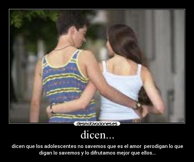 dicen... -