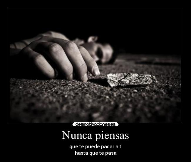 Nunca piensas - 