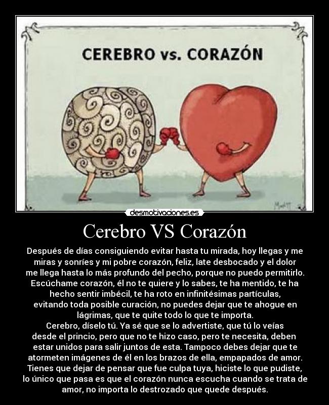 carteles corazon cerebro corazon desmotivaciones