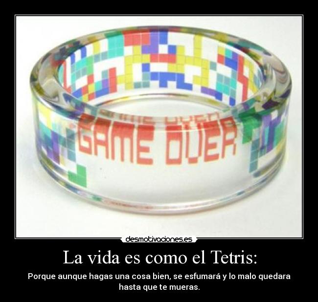 carteles vida tetris sergikku desmotivaciones