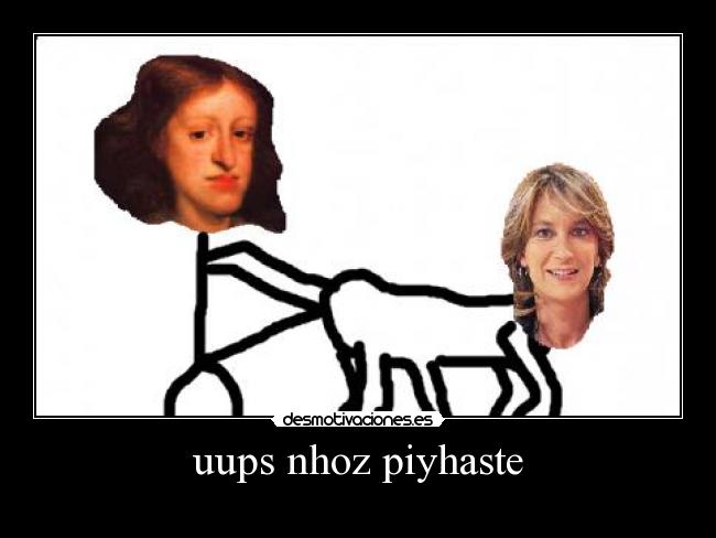 uups nhoz piyhaste -