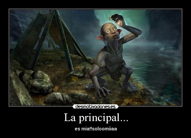 La principal... - es mia!!soloomiiaa