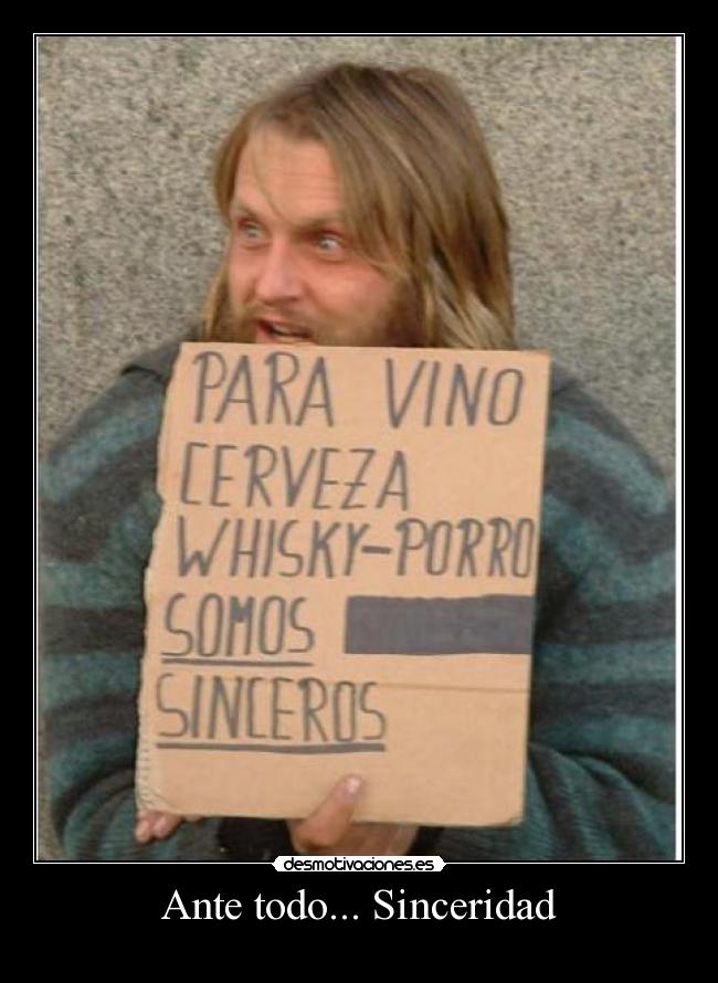 Ante todo... Sinceridad -