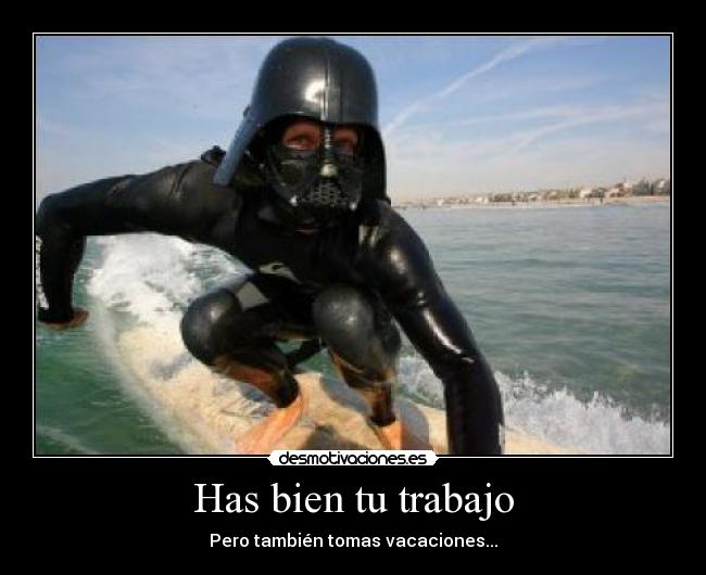 Has bien tu trabajo - 