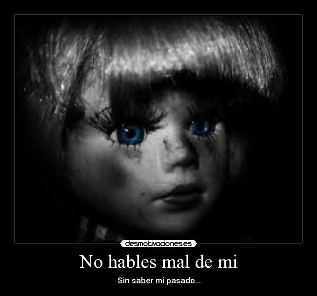 No hables mal de mi -
