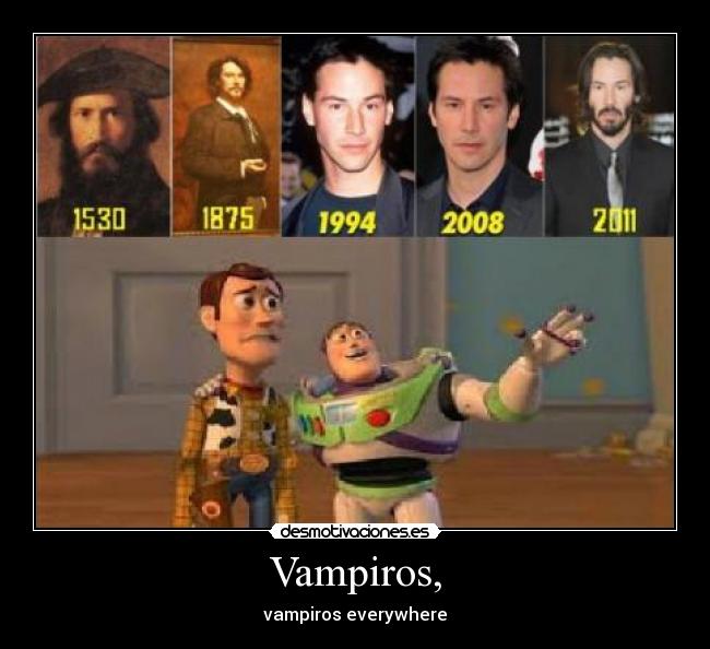 Vampiros, - vampiros everywhere