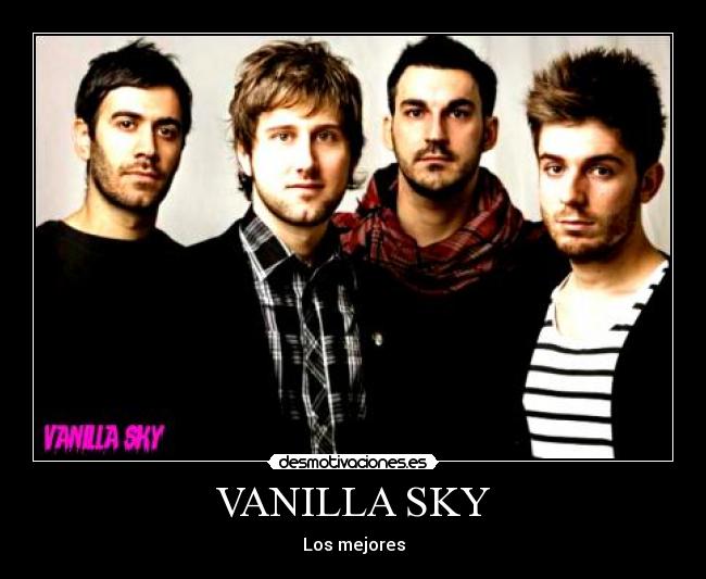 VANILLA SKY - Los mejores