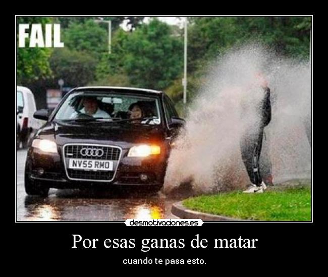 Por esas ganas de matar - 