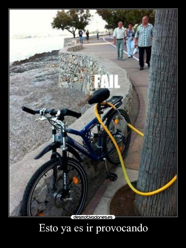 Esto ya es ir provocando -