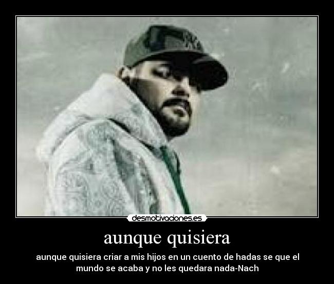 aunque quisiera -