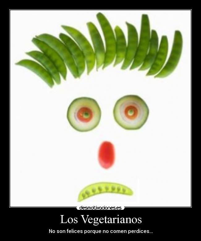 Los Vegetarianos -