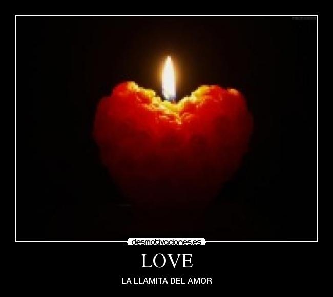 LOVE - LA LLAMITA DEL AMOR