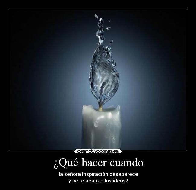 ¿Qué hacer cuando -