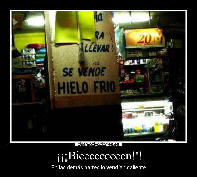 ¡¡¡Bieeeeeeeeen!!! - En las demás partes lo vendían caliente