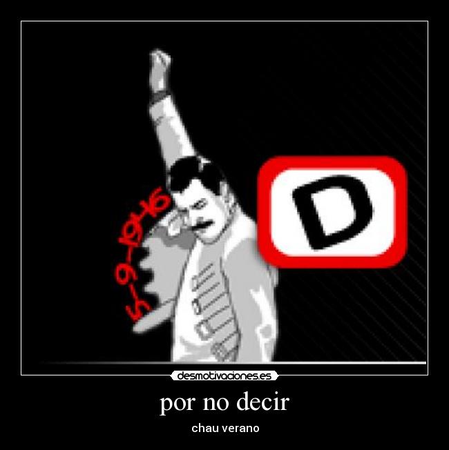 por no decir - 