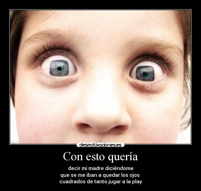 carteles con esto queria desmotivaciones