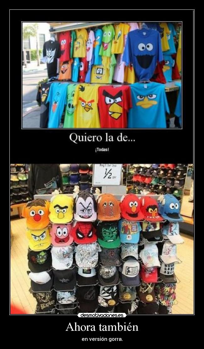 Ahora también - en versión gorra.