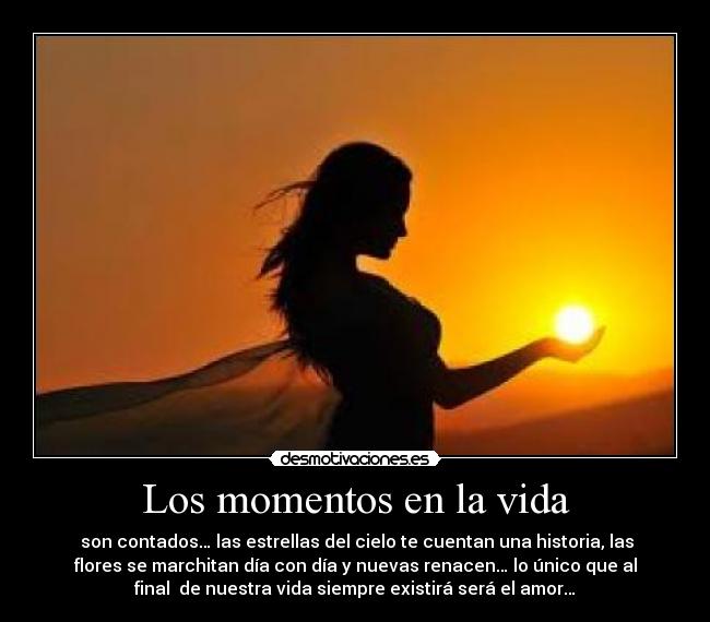 Los momentos en la vida - 