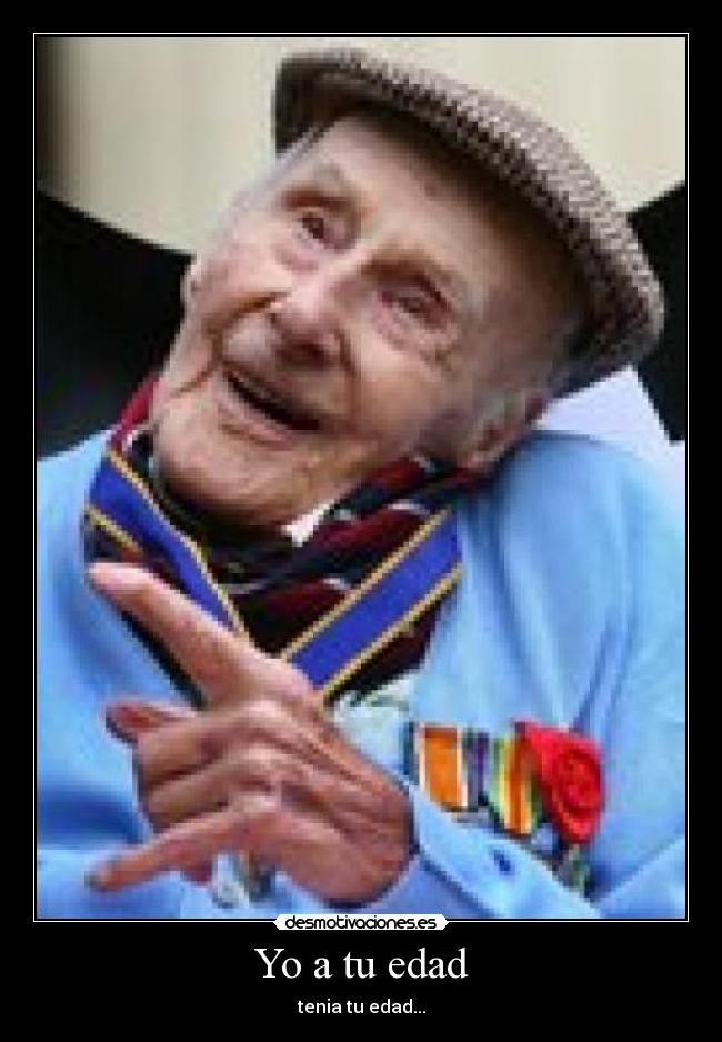 Yo a tu edad -