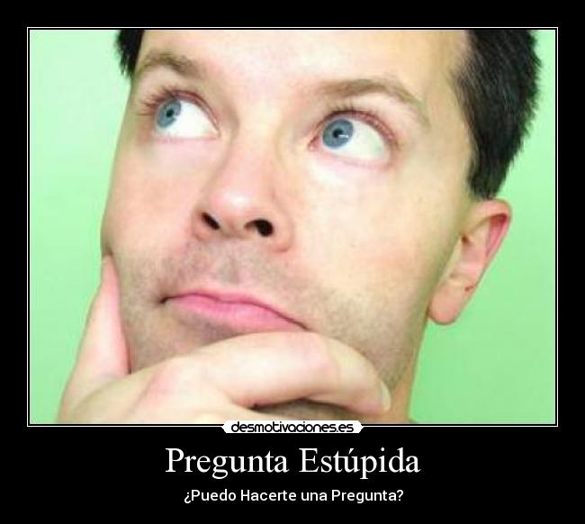 carteles pregunta desmotivaciones