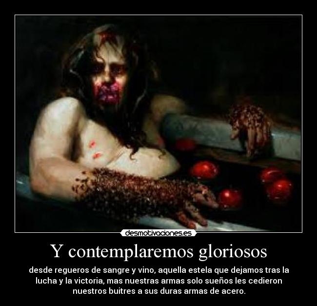 Y contemplaremos gloriosos - 