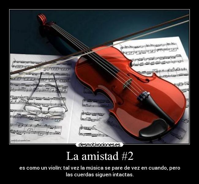 La amistad #2 -