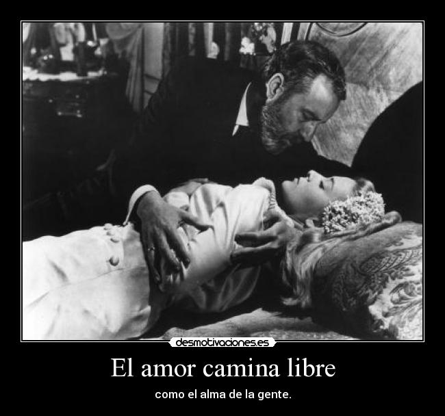 El amor camina libre -