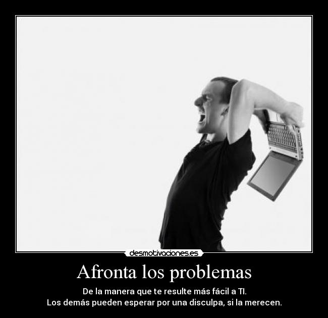 Afronta los problemas - 
