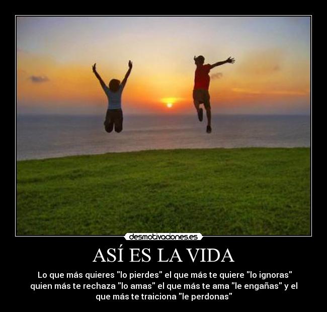 ASÍ ES LA VIDA -