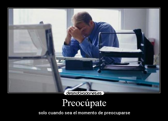 Preocúpate - 