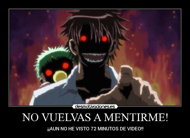 NO VUELVAS A MENTIRME! -