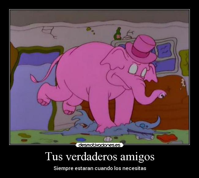 Tus verdaderos amigos - Siempre estaran cuando los necesitas