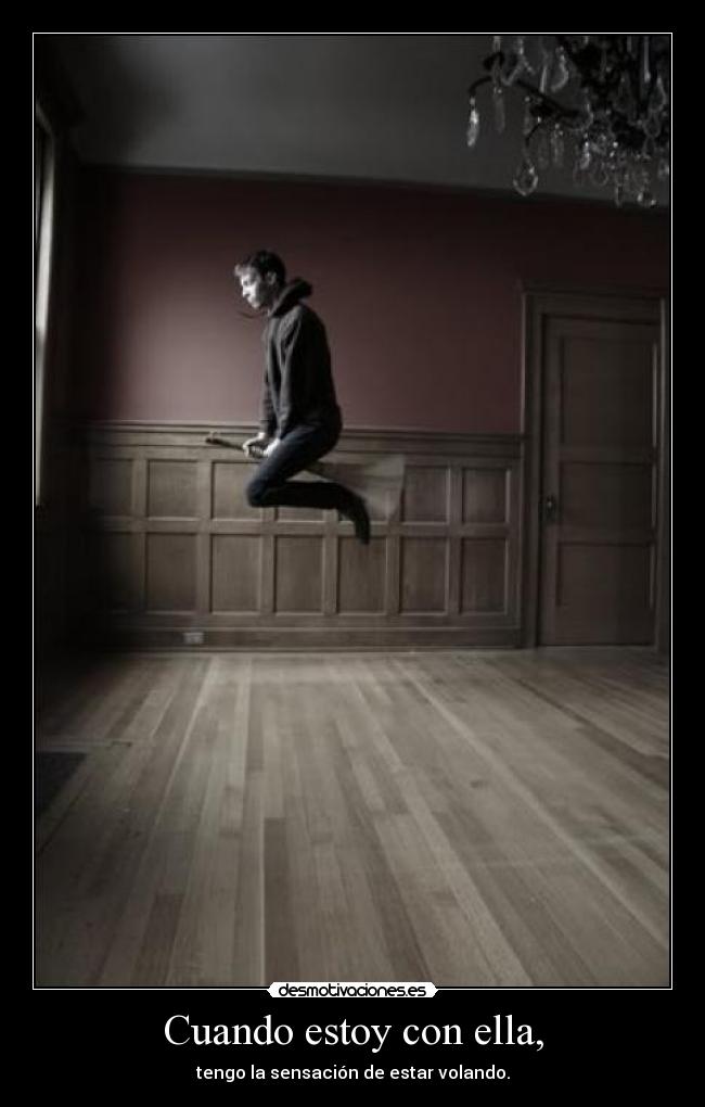 Cuando estoy con ella, -