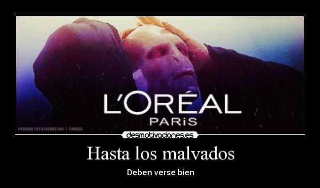 Hasta los malvados - 
