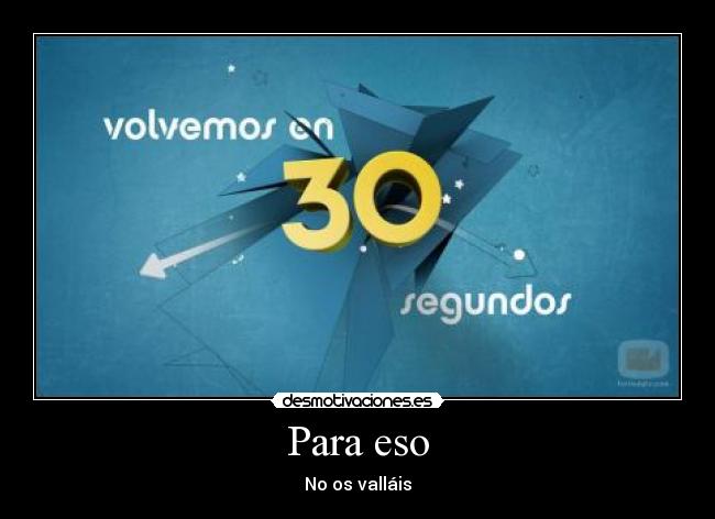 carteles gilipolleces desmotivaciones