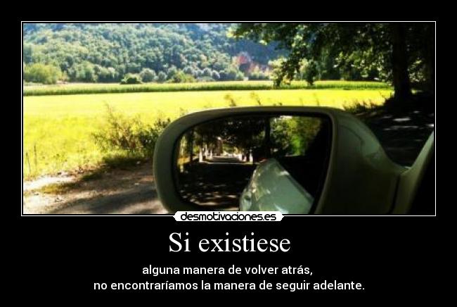Si existiese - 