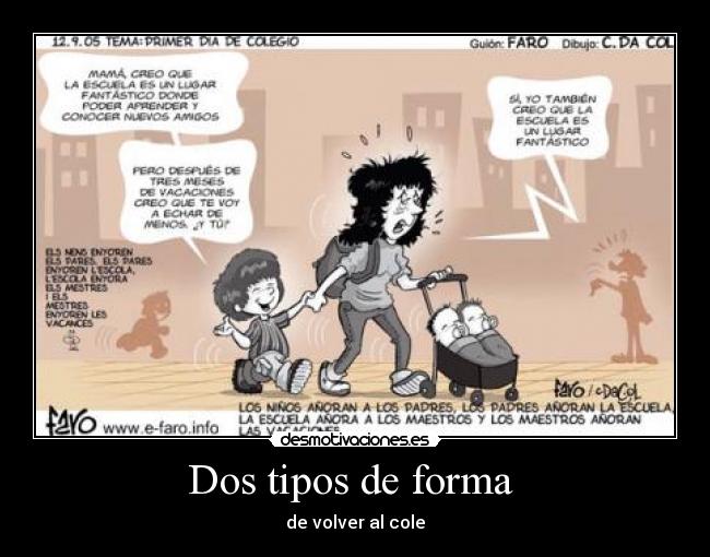 Dos tipos de forma  - de volver al cole