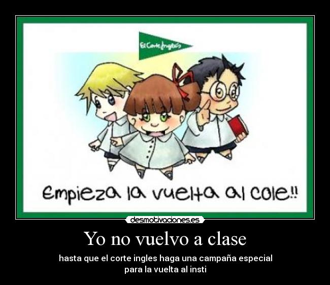 Yo no vuelvo a clase - 