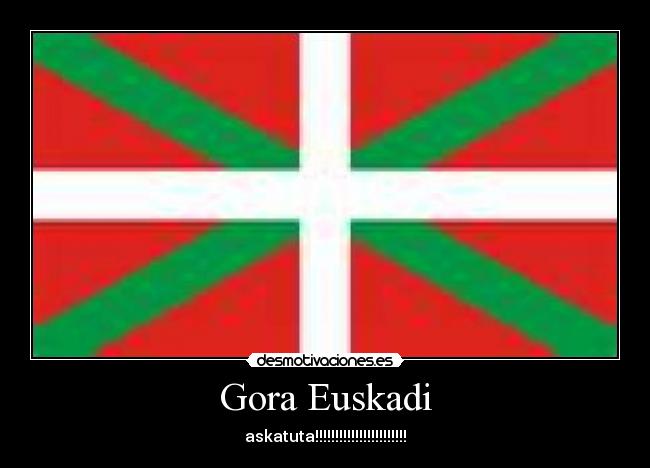 Gora Euskadi -