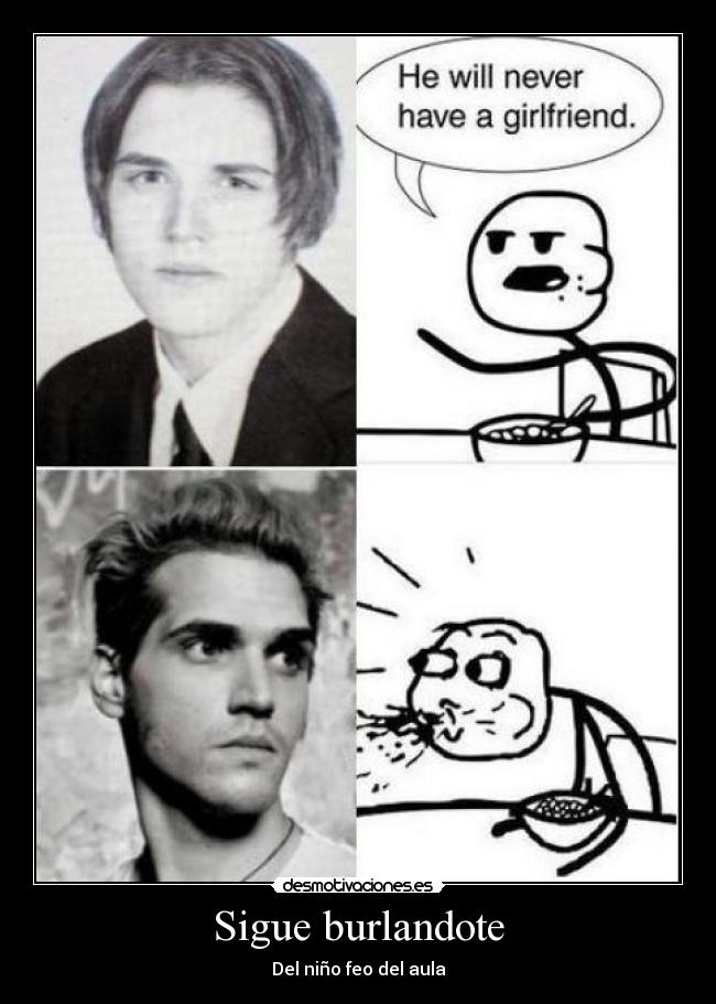 Sigue burlandote -