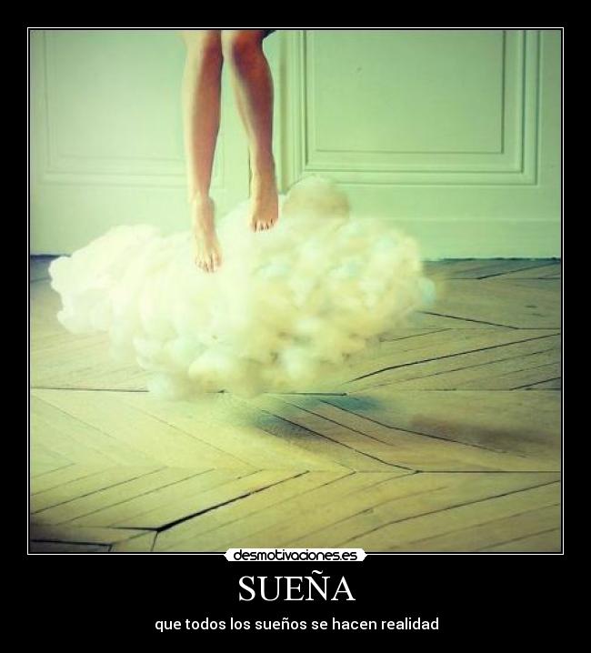 SUEÑA -