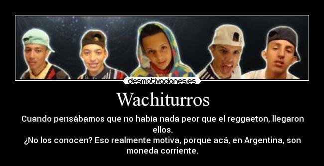 carteles wachiturros desmotivaciones