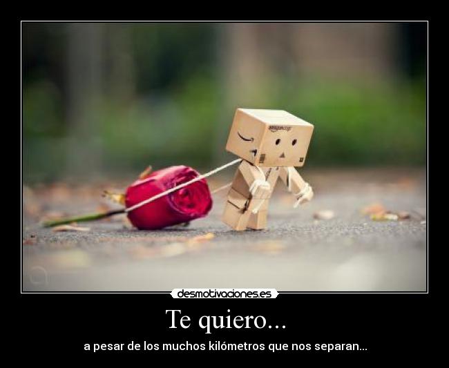 Te quiero... - 