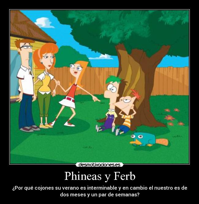Phineas y Ferb -