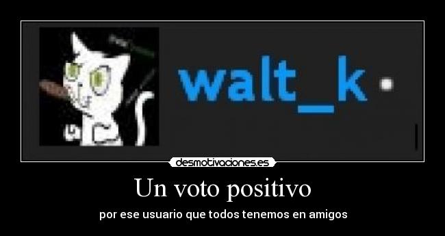 Un voto positivo -