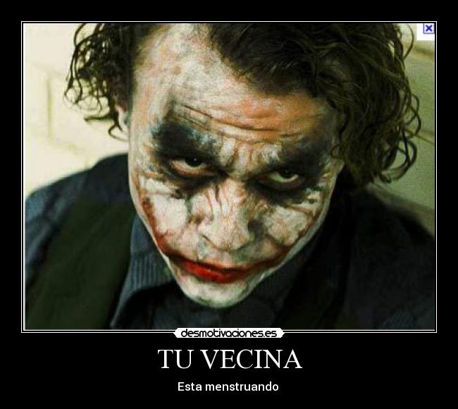 TU VECINA - Esta menstruando 