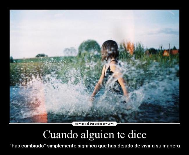 Cuando alguien te dice - 