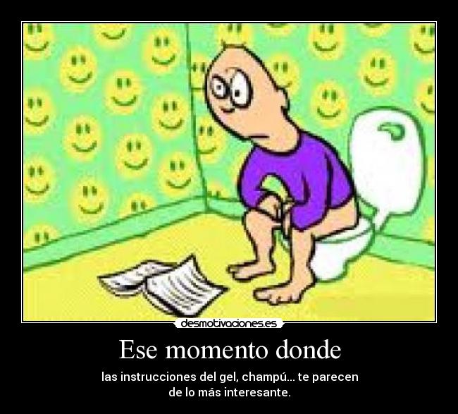 Ese momento donde -
