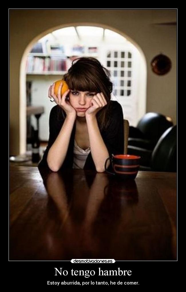 No tengo hambre -