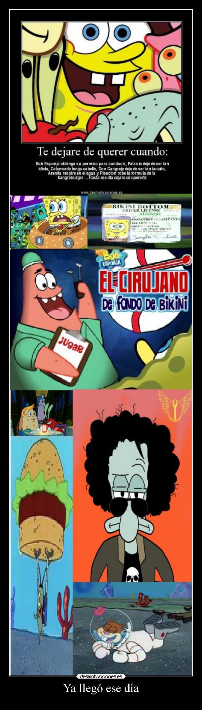 Ya llegó ese día -